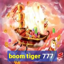 boom tiger 777